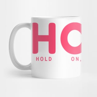 Sobriety - Hope Mug